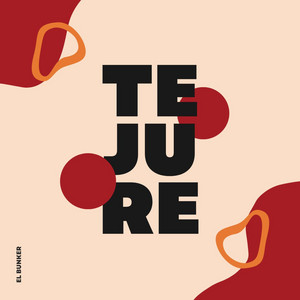 Te Jure by El Bunker