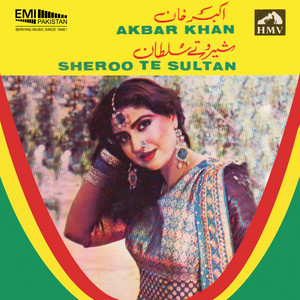Noor Jehan - Bhaven Bol Te Bhaven Na Bol (From "Akbar Khan")