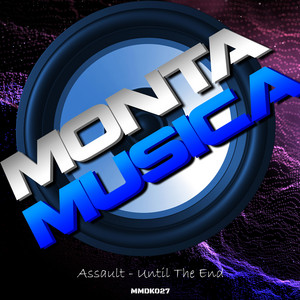 Until The End by Assault