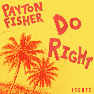 Do Right by Payton Fisher