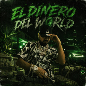 El DInero del World by ZODRAK
