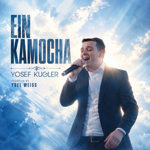 Ein Kamocha by Yosef Kugler
