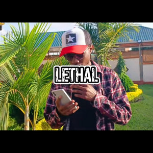 LETHAL by Mykey Lb