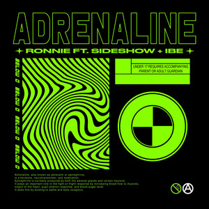ADRENALINE by RONNIE, Sideshow, ibe
