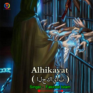 Fakirool Islam - Alhikayat