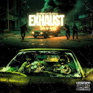 Exhaust by Underground Business