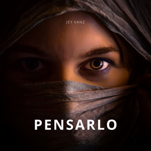 Pensarlo by Jey Vanz
