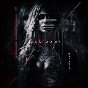 backrooms by Samira Wyld