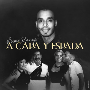 Josue Rarujo - A Capa y Espada