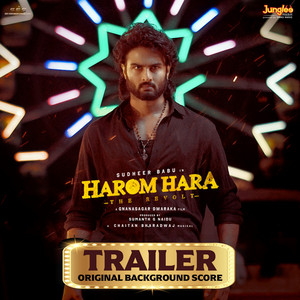 Harom Hara Trailer (Original Background Score) by Chaitan Bharadwaj