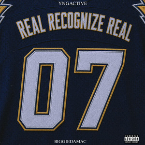 Real Recognize Real by YngActivke, BiggieDaMac