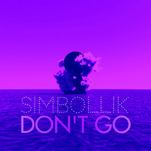 Don't Go by Simbollik
