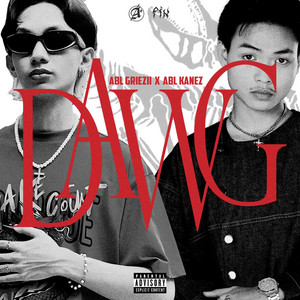 DAWG (feat. ABL Kanez)
