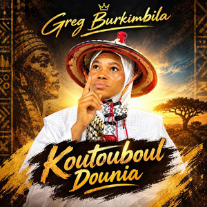 Koutouboul Dounia by Greg Burkimbila