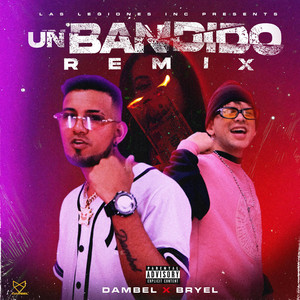 Dambel - UN BANDIDO (feat. Bryel El Blanquito Fino)