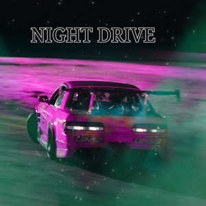 Felixx_2024 — NIGHT DRIVE