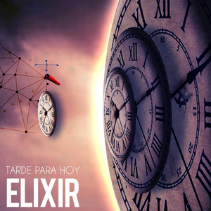 Tarde Para Hoy by Elixir