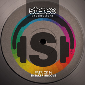 Patrick M — Sneaker Groove (2026)