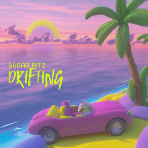 Drifting by Sugar Ritz