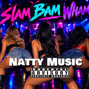 Slam Bam Wham