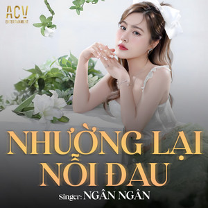 Ngân Ngân - Nhường Lại Nỗi Đau (Domino Remix)