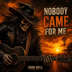 Nobody Came for Me | Emotional Dark Country by IRON WILL COUNTRY