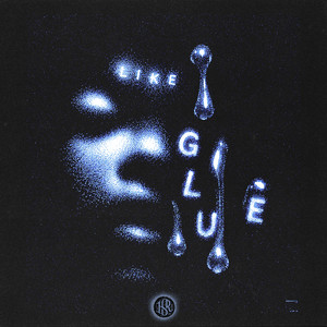 Like Glue by YDRA