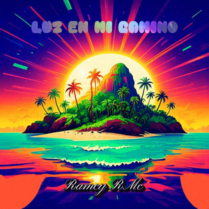 Ramcy RMc - Luz en mi Camino