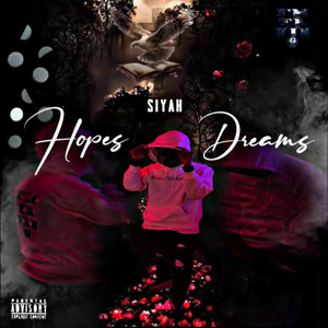 HOPES & DREAMS by SIYAH