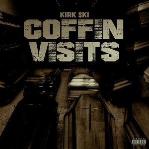 Coffin Visits by Kirk $ki