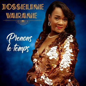 Josseline Varane - PRENONS LE TEMPS