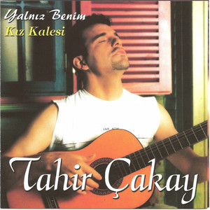 Tahir Çakay - Elveda Sevdiğim