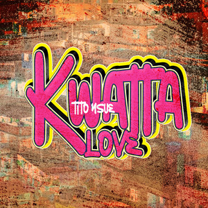 Tito Nsue - Kwatta love
