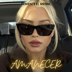 Amanecer by Teniente El Menol