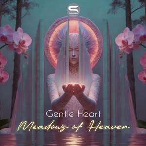 Gentle Heart by Meadows of Heaven