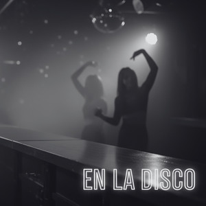 En La Disco by La Naya BB