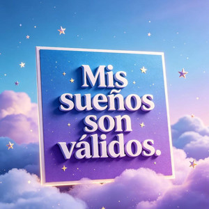 MIS SUEÑOS SON VALIDOS by DRAXDJ