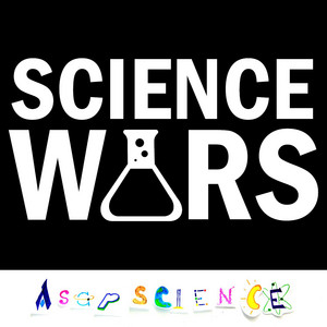 Science Wars (Acapella Parody) by AsapSCIENCE