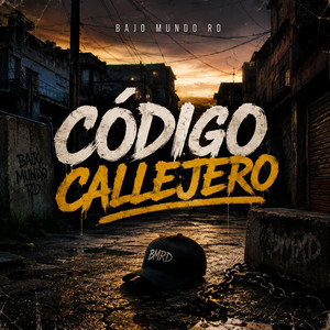 Código Callejero by Bajo Mundo RD