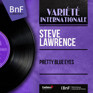 Steve Lawrence - Pretty Blue Eyes