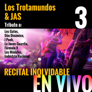 Concierto Inolvidable: Los Trotamundos & JAS, Vol. 3 (En Vivo) cover