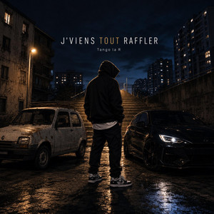 J'viens tout raffler by Tango La R