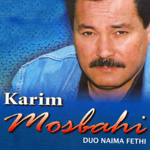 Karim Mosbahi & Naima Fethi - La Jeunesse