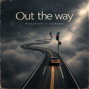 Out the way by Riley4real, Juakeem