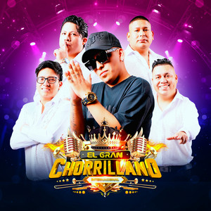 EL GRAN CHORRILLANO - Disfruto
