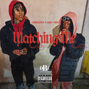 Watching Me by 9bmeechie, Baby Thug