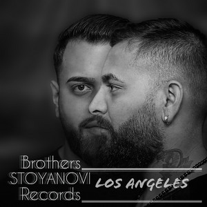 Brothers Stoyanovi - Los Angeles