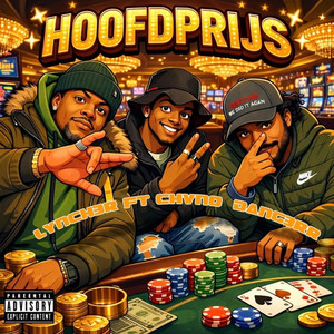 Hoofdprijs by Lynch3r, Dang3rr, Chvno