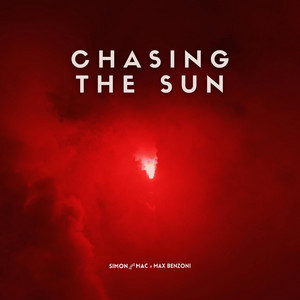 Chasing The Sun by Simon & Mac, Max Benzoni