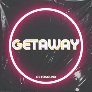 OctoSound - Getaway